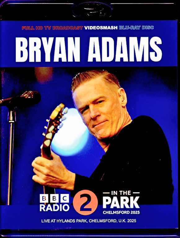 Bryan Adams / England, UK 2025 Multi-Cam Edition & more Blu-Ray Version