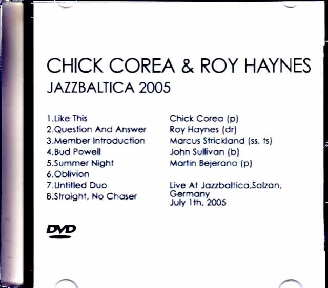 Chick Corea Roy Haynes/Germany 2005 Multi-Cam Edition Jewel Version