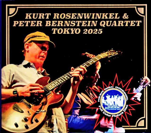Kurt Rosenwinkel Peter Bernstein / Tokyo, Japan 2025 2 Days