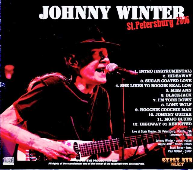 Johnny Winter/FL,USA 12.07.2006 Complete Soundboard Edition