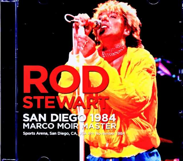 Rod Stewart/CA,USA 11.04.1984 Complete Marco Moir Master Edition