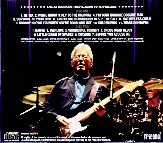 Eric Clapton/Tokyo,Japan 4.14.2025 Complete Upgrade