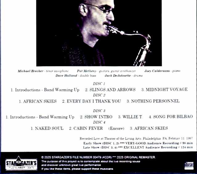 Michael Brecker Pat Metheney, Dave Holland, Jack DeJohnette Michael Brecker Pat Metheney/PA,USA 1997 2Shows