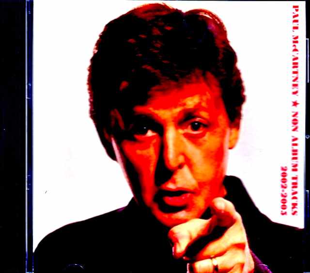 Paul McCartney/Non Album Tracks 2002-2005