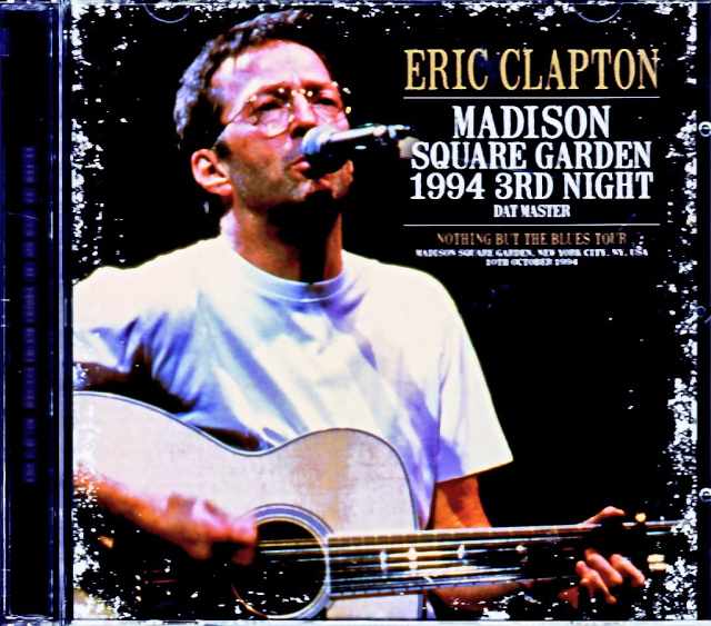 Eric Clapton Eric Clapton/NY,USA 10.10.1994 DAT Master