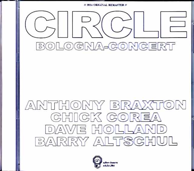 Circle Chick Corea/Italy 1971 Complete Soundboard Edition