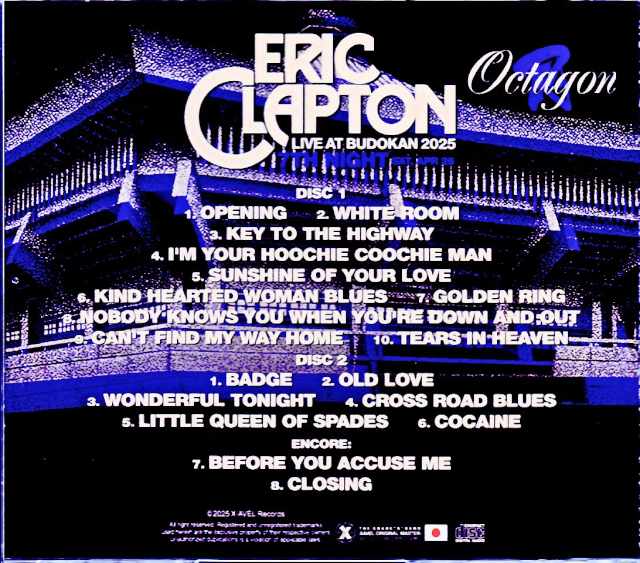 Eric Clapton Eric Clapton / Live at Budokan Complete Edition 2025 Tokyo, Japan 4.26.2025 Complete IEM Matrix Edition & more