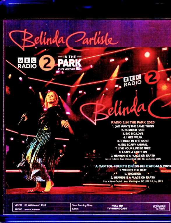 Belinda Carlisle / England, UK 2025 Complete Broadcast Edition & more Blu-Ray Version