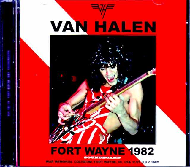 Van Halen / IN,USA 07.31.1982 Soundboard Edition
