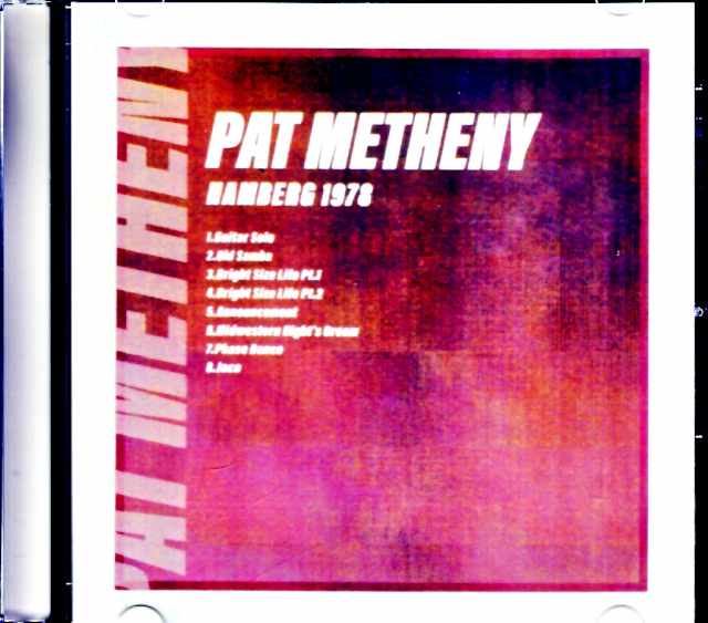 Pat Metheny Group Lyle Mays Pat Metheny Lyle Mays/Germany 1978 Soundboard Edition