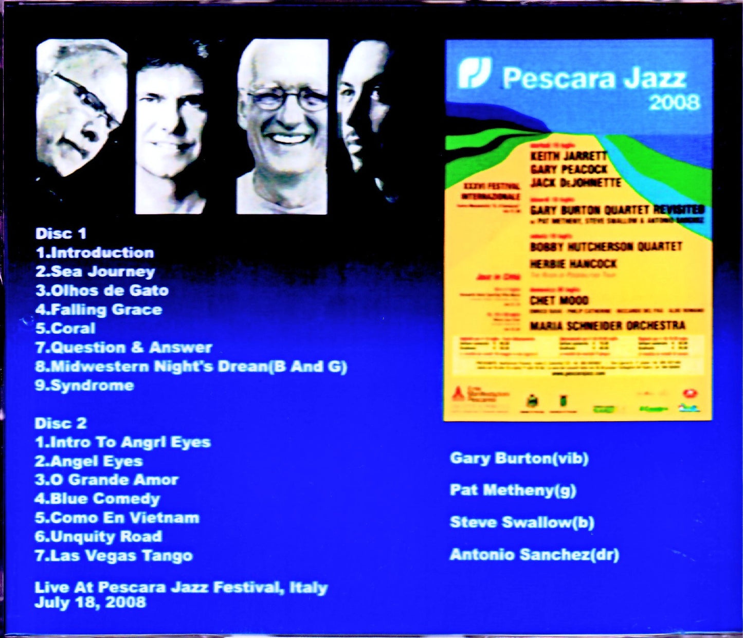 Gary Burton Quintet Revisited, Pat Metheny/Italy 2008