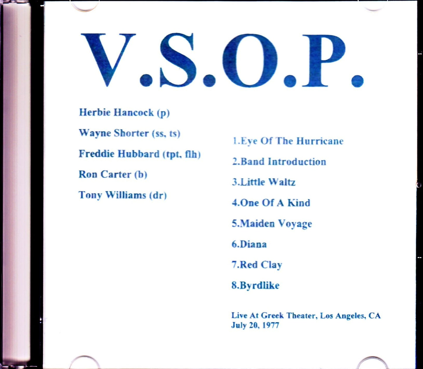 V.S.O.P. Marcus Miller, Wayne Shorter, Freddie Hubbard, Ron Carter, Tony Williams/CA, USA 1977