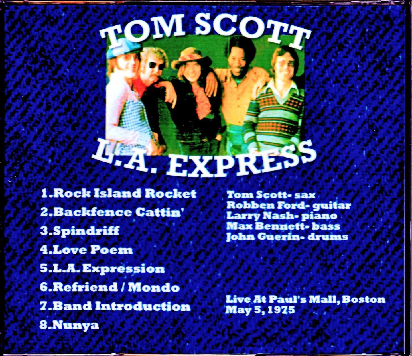 Tom Scott & L.A. Express,Robben Ford/MA,USA 1975