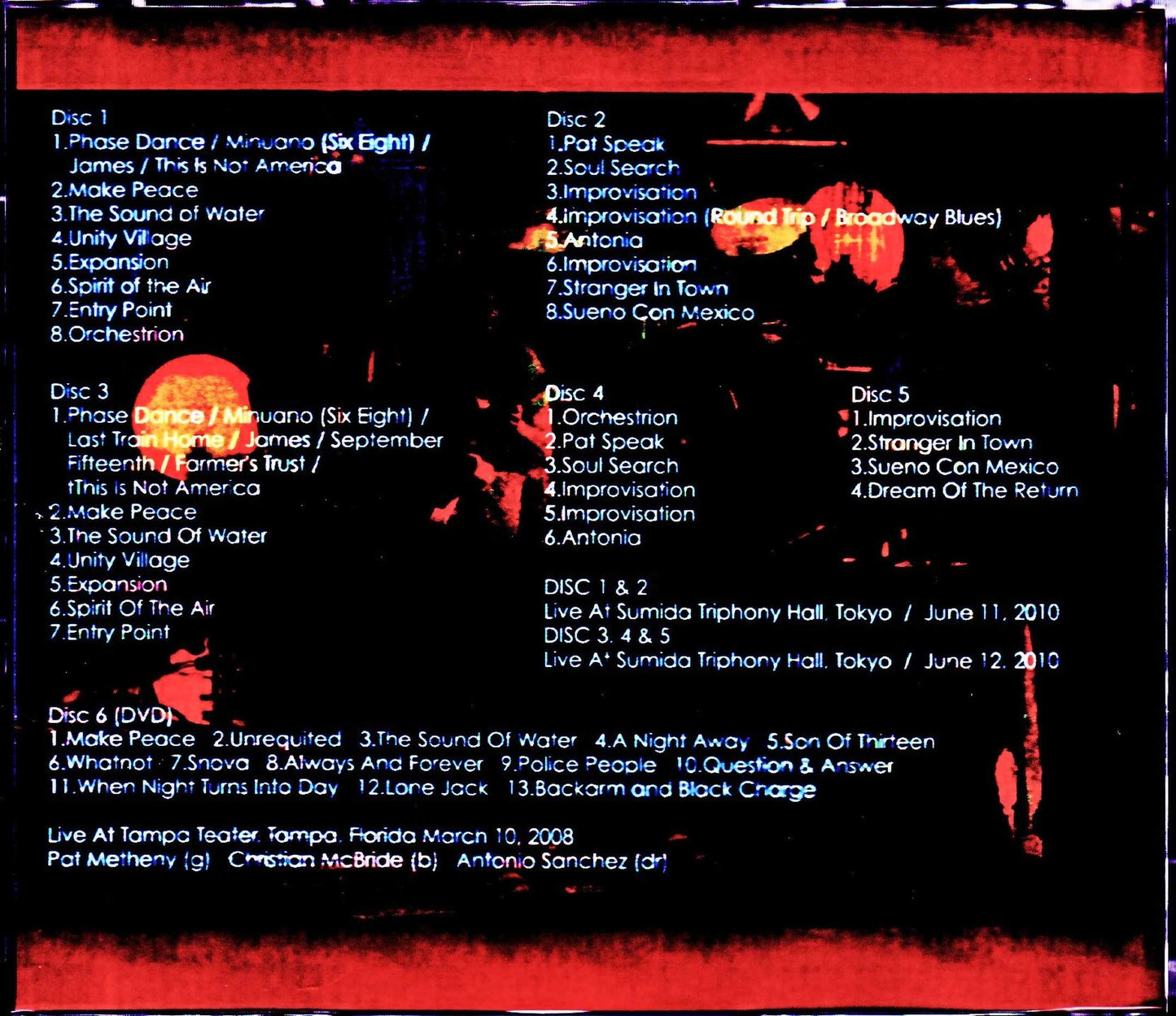 Pat Metheny/Tokyo,Japan 2010 2Days & more