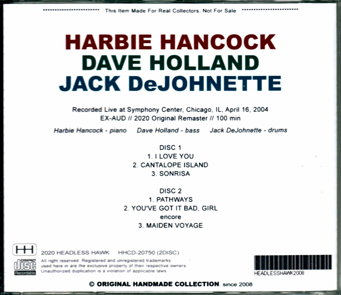 Herbie Hancock,Dave Holland,Jack DeJohnette/IL,USA 2004