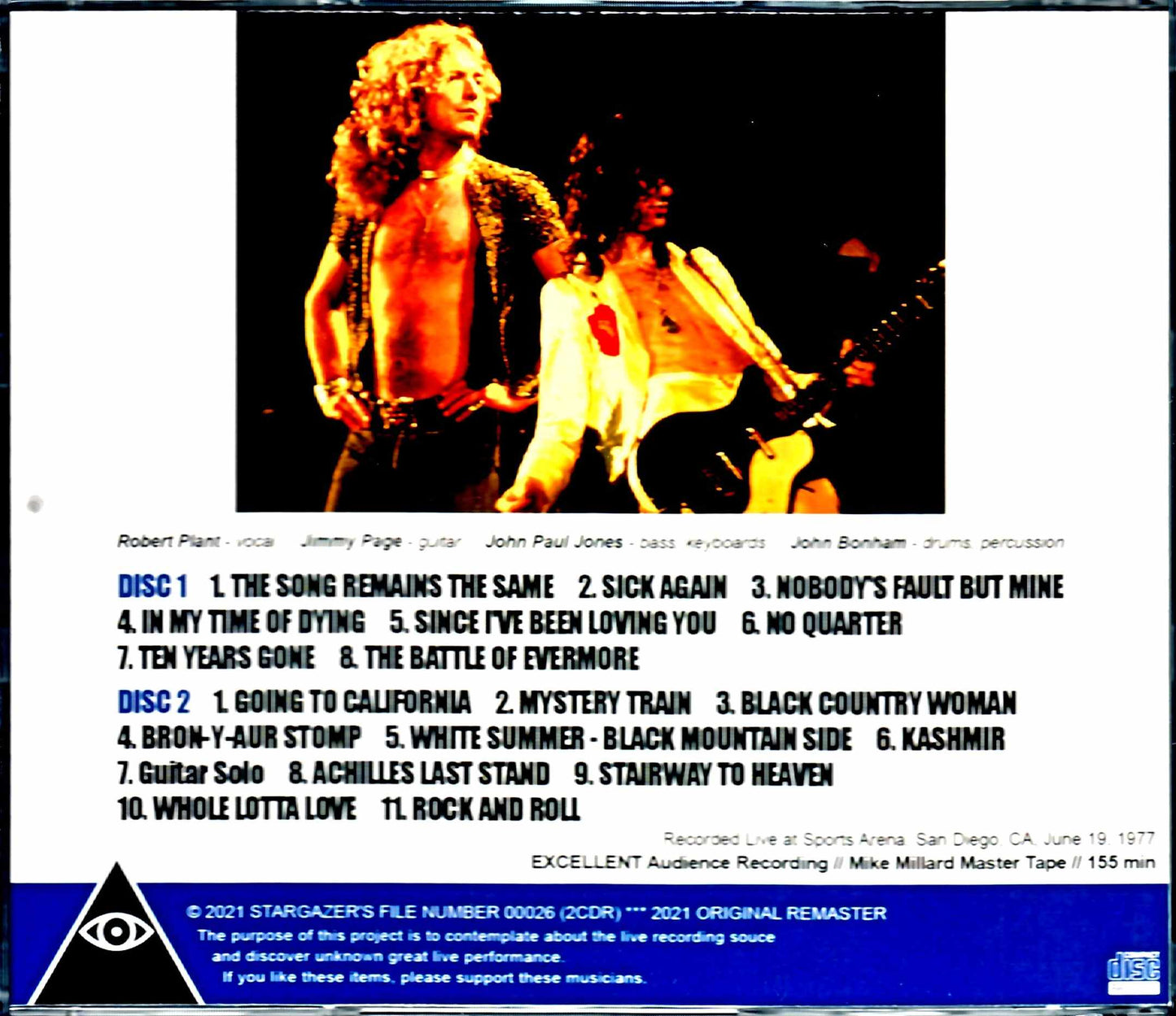 Led Zeppelin/CA,USA 6.19.1977 Mike Millard Flashed Tapes