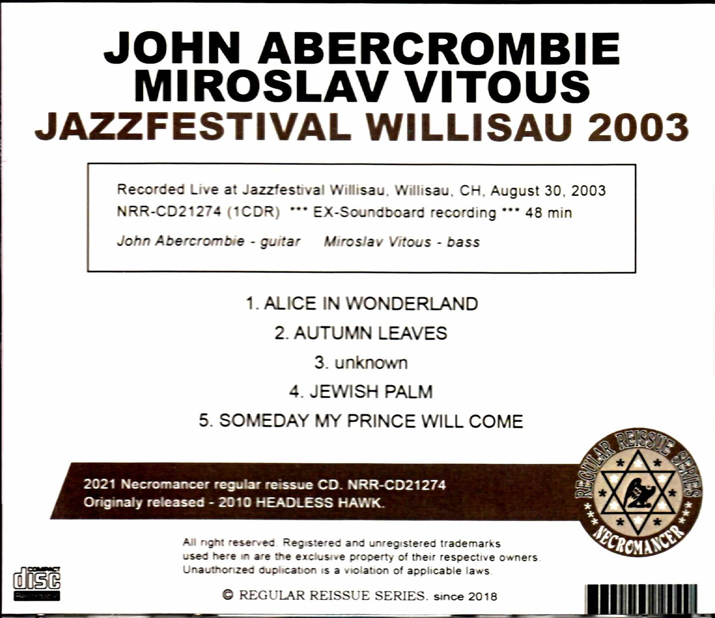 John Abercrombie, Miroslav Vitous/Switzerland 2003