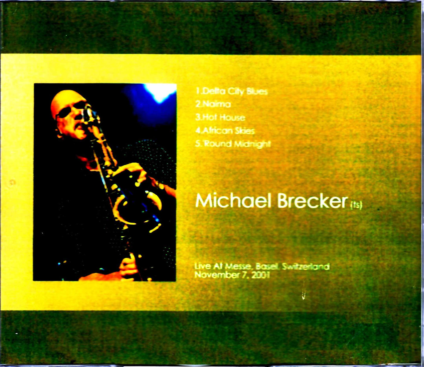 Michael Brecker/Switzerland 2001 S & V