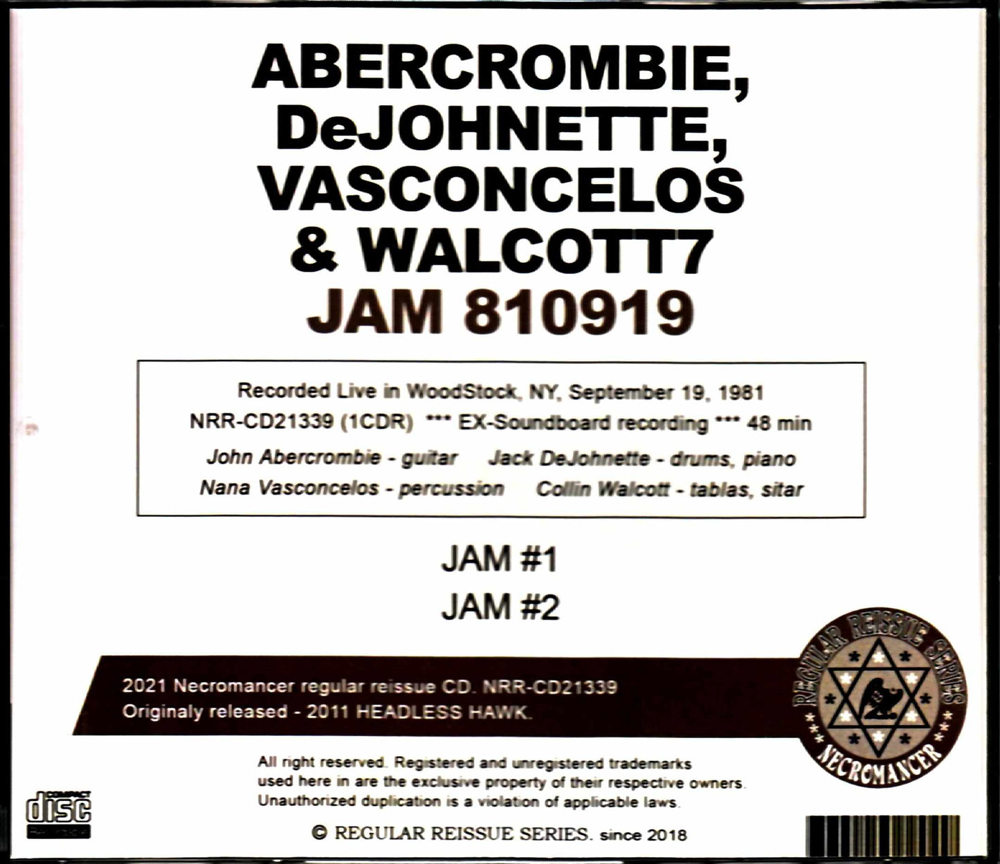 John Abercrombie Jack DeJohnette John Abercrombie/NY,USA 1981