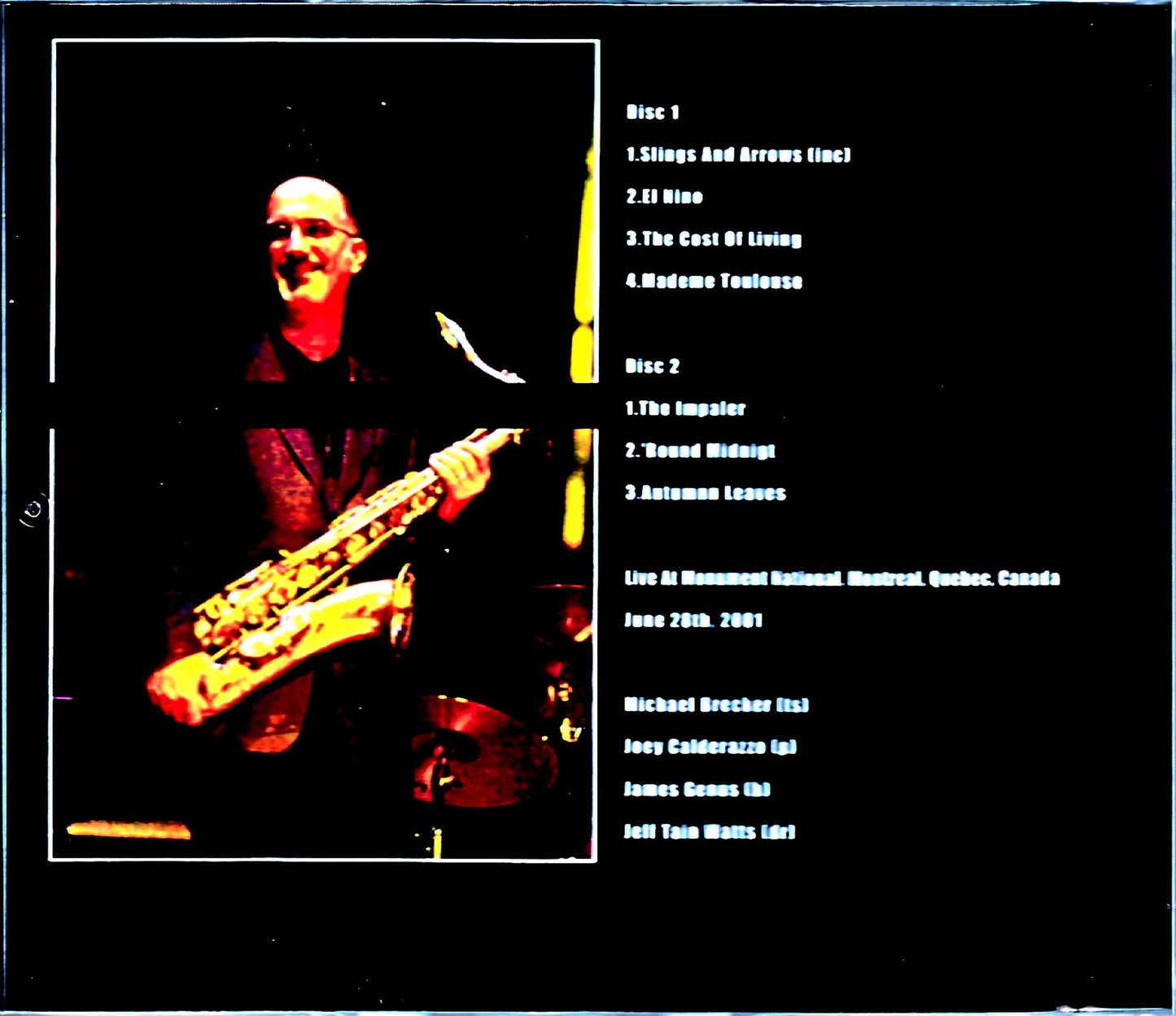 Michael Brecker Quartet Michael Brecker/Canada 2001