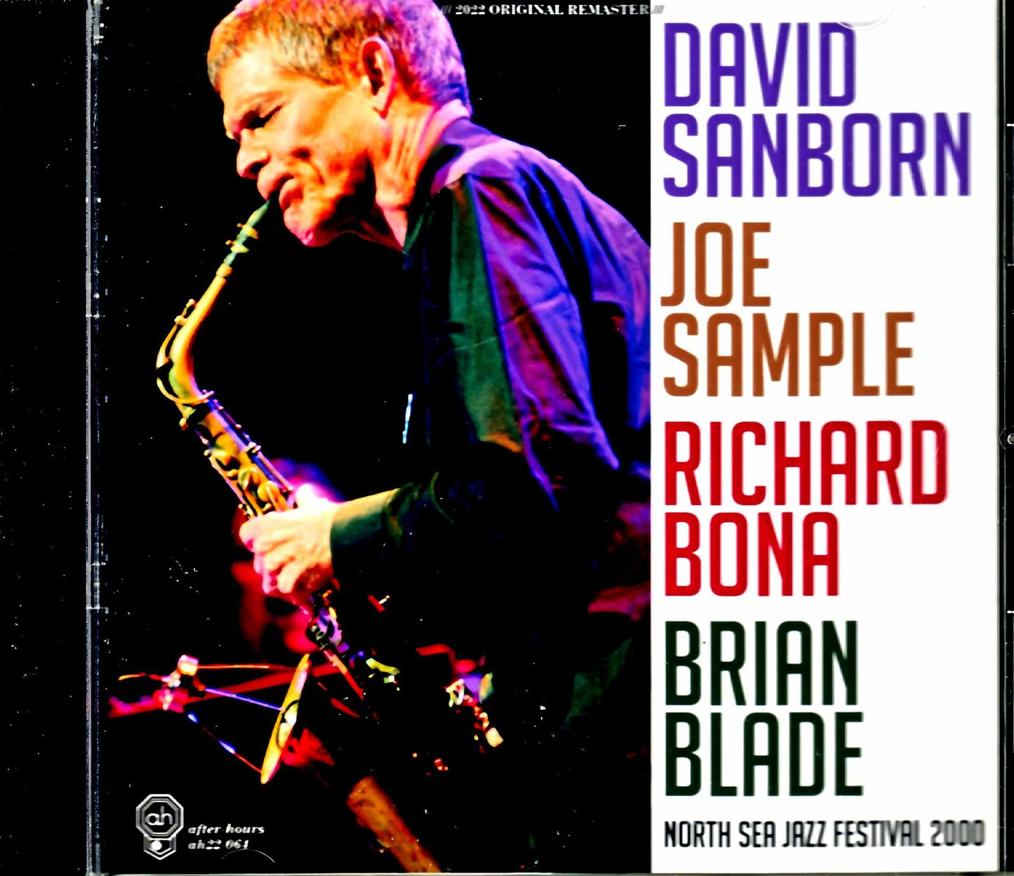 David Sanborn Joe Sample Richard Bona Brian Blade David Sanborn Joe Sample/Netherlands 2000