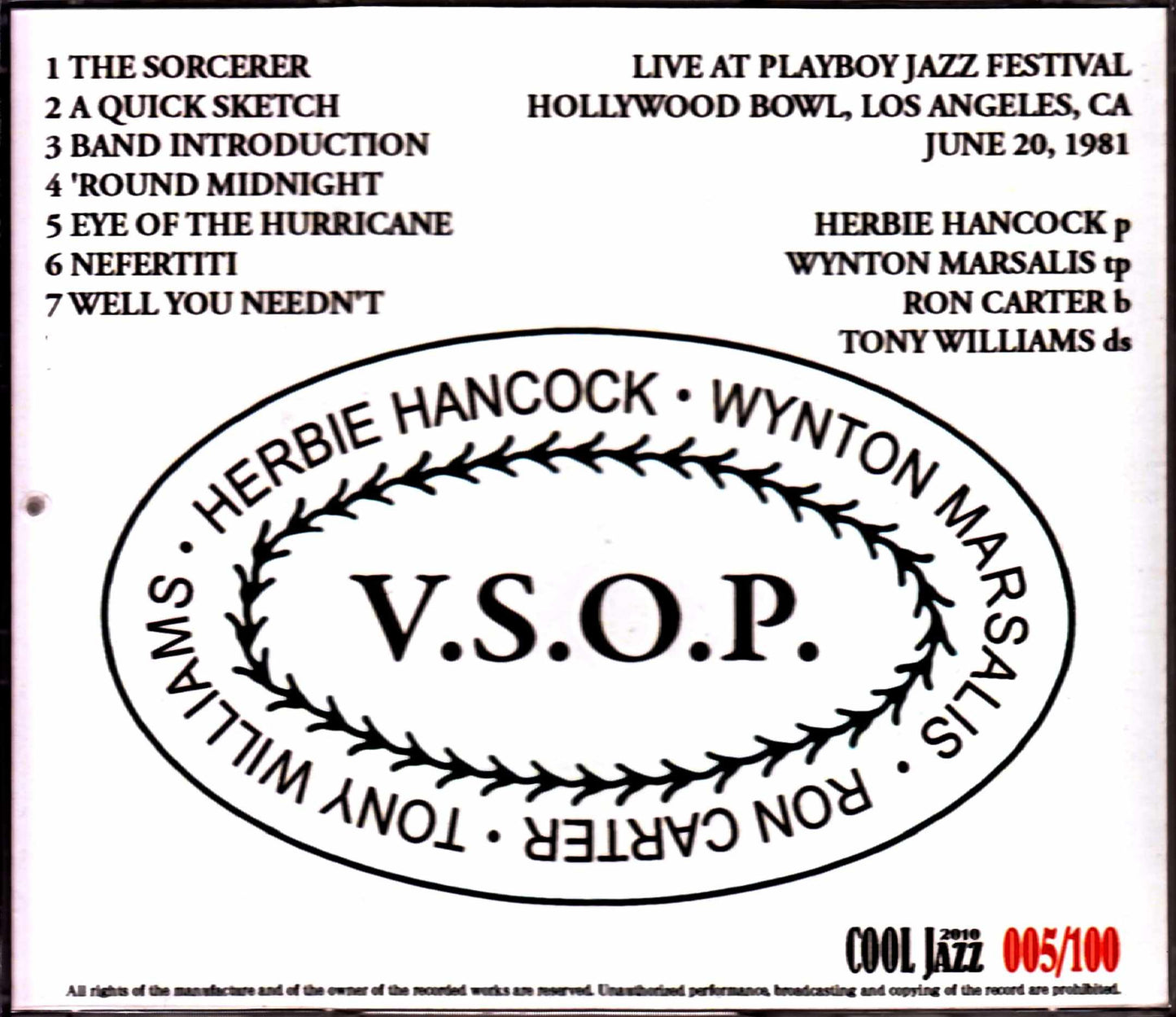 V.S.O.P. Herbie Hancock Quartet Wynton Marsalis, Ron Carter, Tony Williams Herbie Hancock/CA, USA 1981