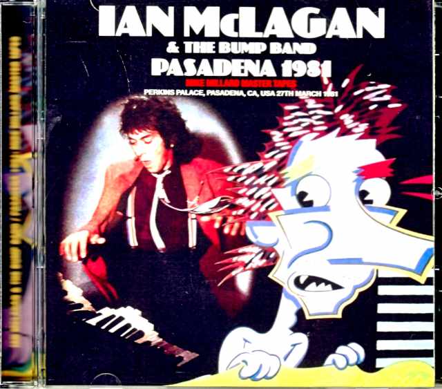 Ian McLagan & the Bump Band Ian McLagan/CA,USA 1981 Mike Millard Master Tapes