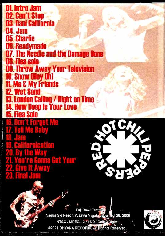 Red Hot Chili Peppers/Fuji Rock Festival 2006 Niigata,Japan 2006