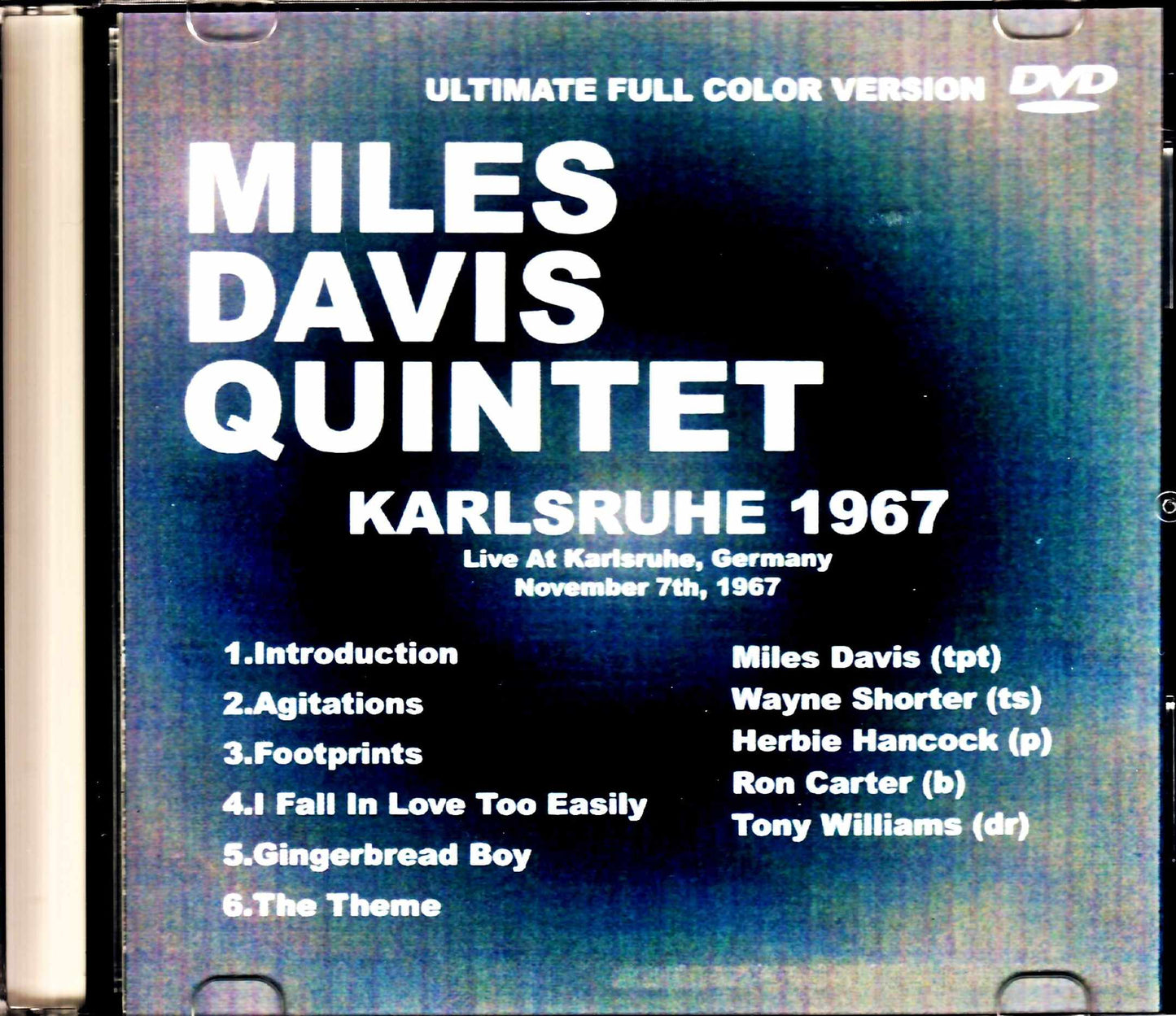 Miles Davis Quintet Wayne Shorter Herbie Hancock Miles Davis/Germany 1967 Full Color Edition
