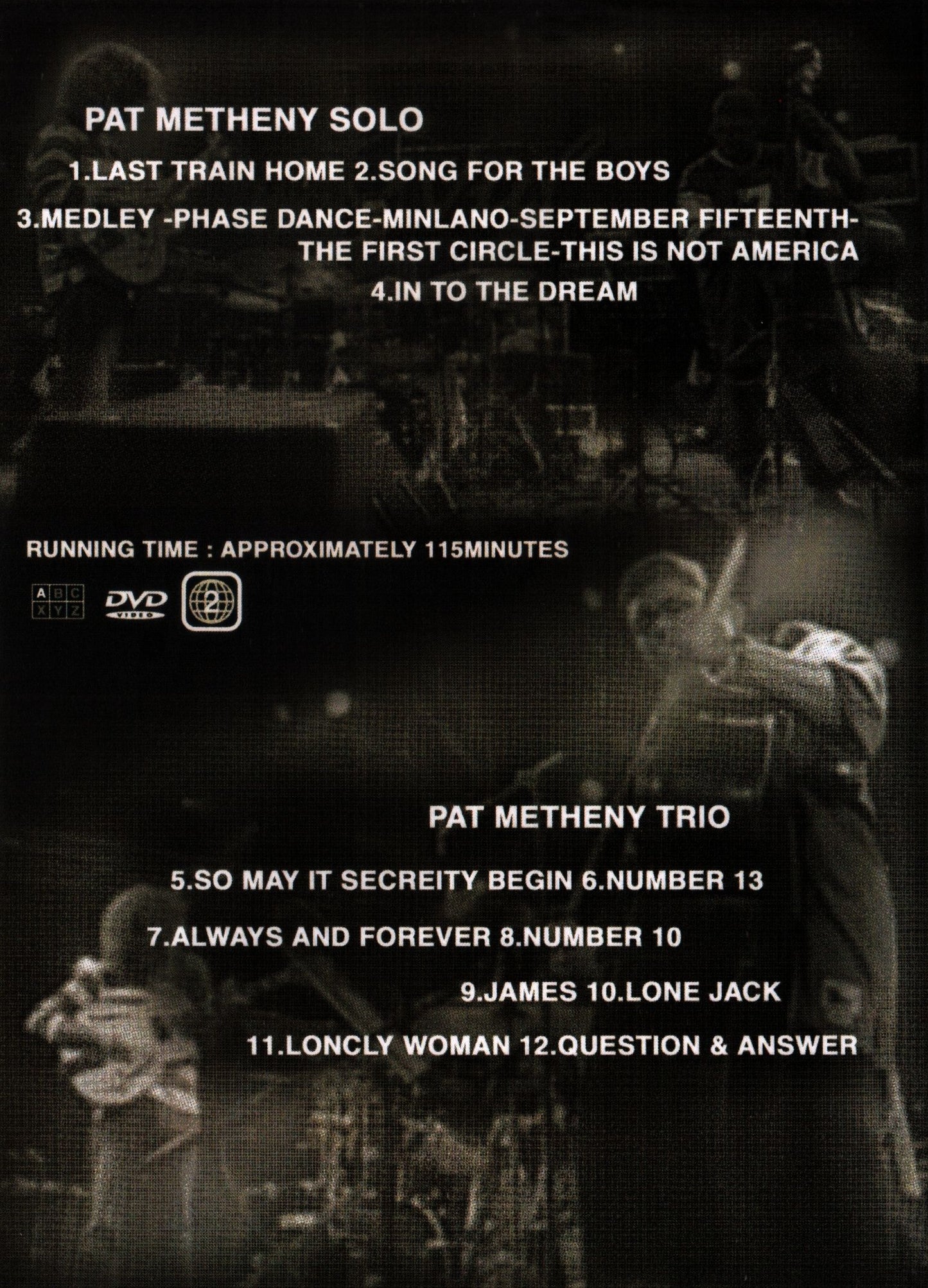 PAT METHENY TRIO/LUGANO,SWITZERLAND 2004