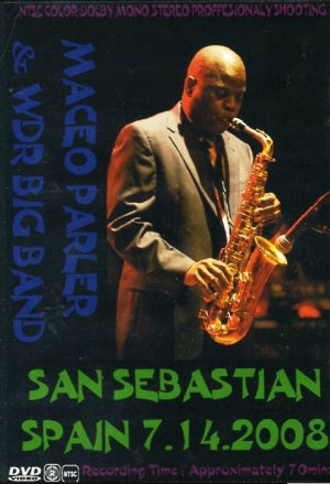 Maceo Parker/San sebastian,Spain 2008