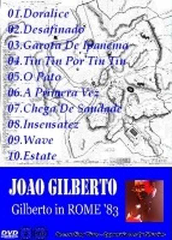 JOAO GILBERTO Joao Gilberto/ROME 1983