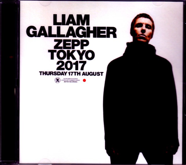 Liam Gallagher/Tokyo,Japan 2017 & SC IEM Matrix Ver