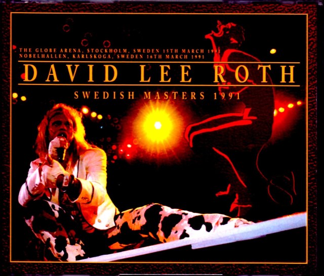 David Lee Roth/Sweden 1991 & more