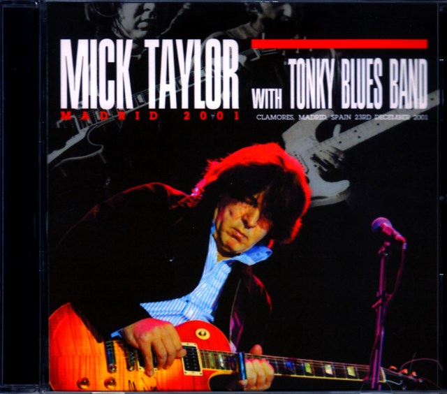 Mick Taylor, Tonky Blues Band Mick Taylor/Spain 2001