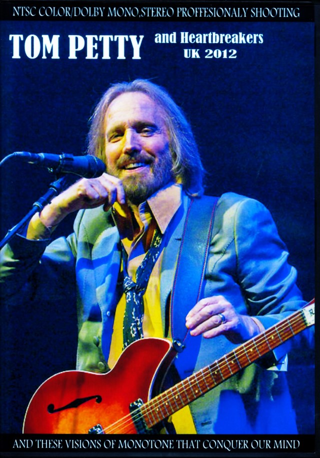 Tom Petty & the Heartbreakers Tom Petty/UK 2012