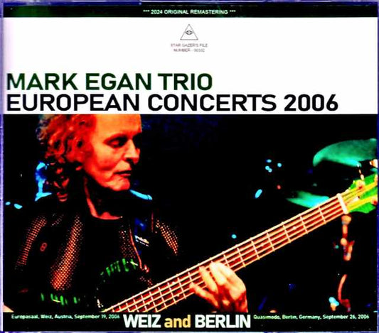 Mark Egan Trio John Abercrombie Mark Egan John Abercrombie/Austria 2006 & more