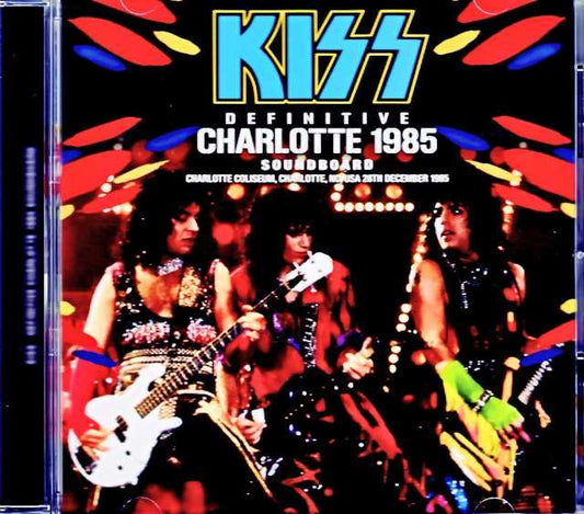 Kiss/NC,USA 1985 Soundboard Edition