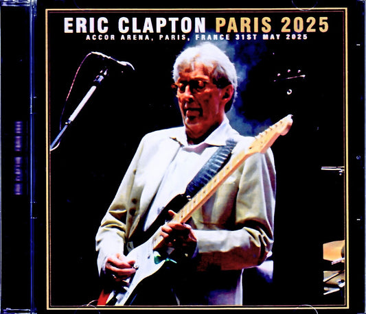 Eric Clapton/France 05.31.2025 Complete