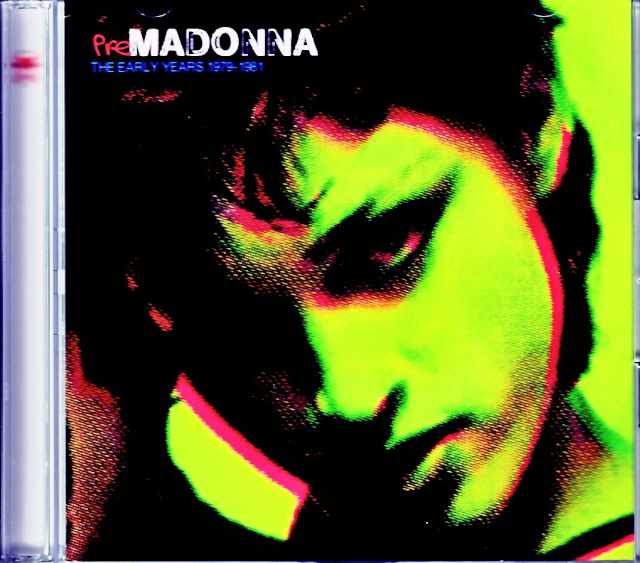 Madonna/Early Years 1979-1981 Remix and Remasters Original Compilation