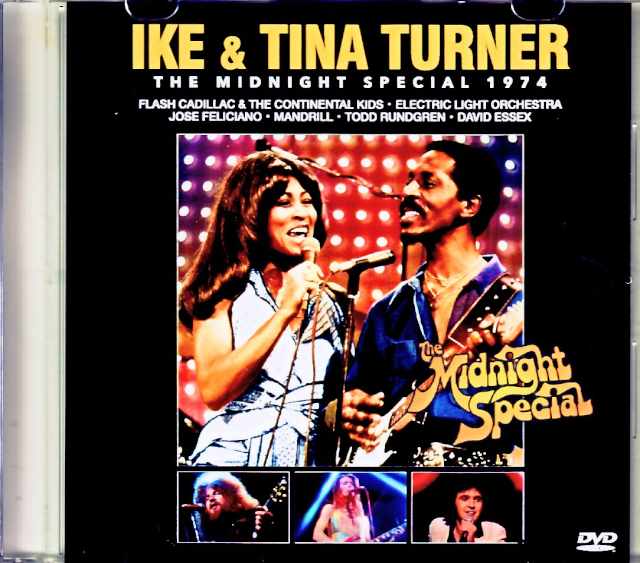 Ike and Tina Turner Jose Feliciano,Electric Light Orchestra Ike and Tina Turner/Midnight Special 1974 Jewel Version