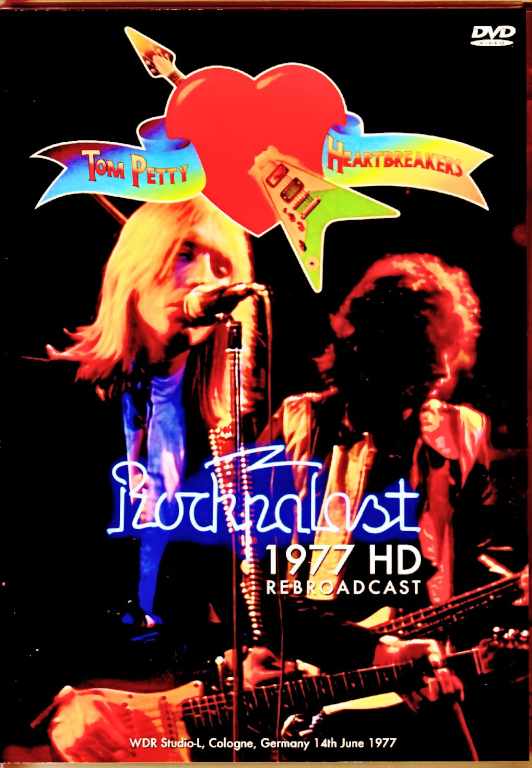 Tom Petty and the Heartbreakers Tom Petty/Germany 06.14.1977 Broadcast Edition