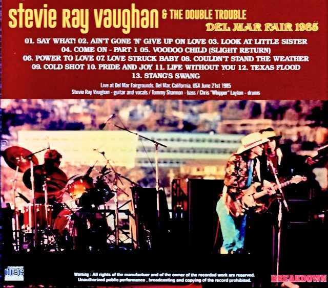 Stevie Ray Vaughan and the Double Trouble Stevie Ray Vaughan/CA,USA 06.21.1985 Complete