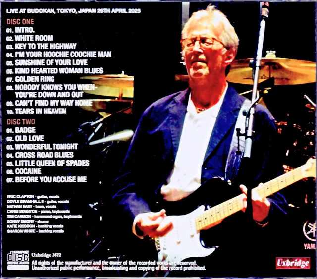 Eric Clapton/Tokyo,Japan 4.26.2025 Complete