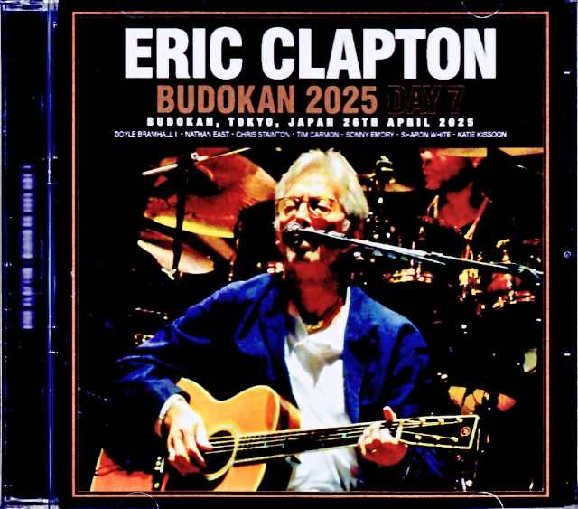 Eric Clapton/Tokyo,Japan 4.26.2025 Complete
