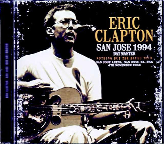 Eric Clapton / CA, USA 11.04.1994 Complete DAT Master Edition