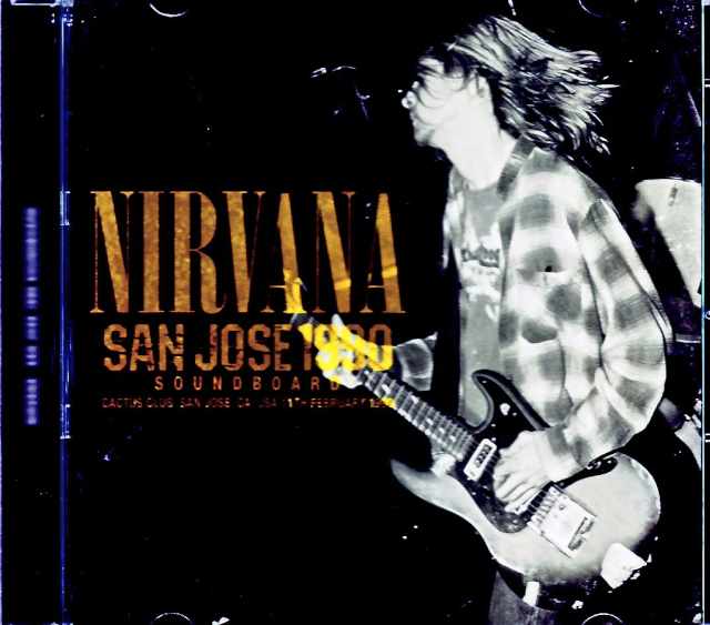 Nirvana/CA,USA 02.11.1990 Soundboard Edition