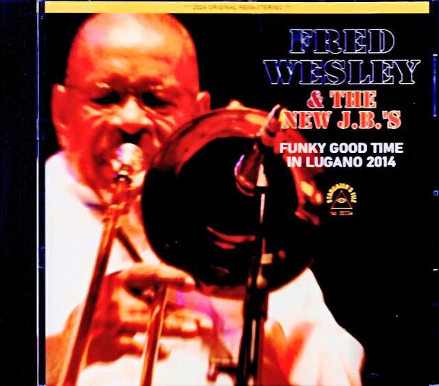 Fred Wesley & the New J.B.'s Fred Wesley/Switzerland 2014