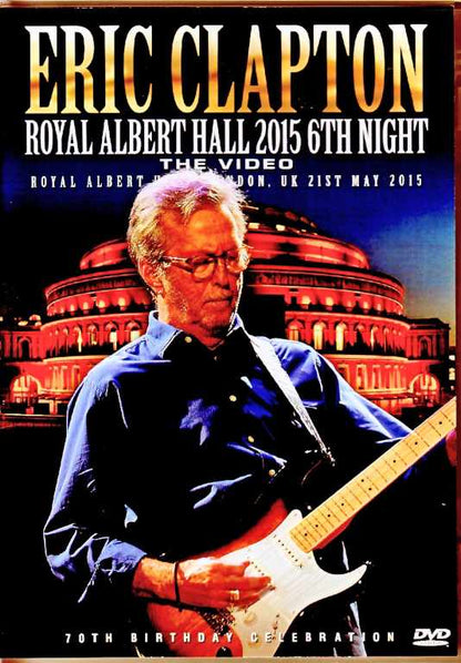 Eric Clapton/London,UK 5.21.2015 Complete