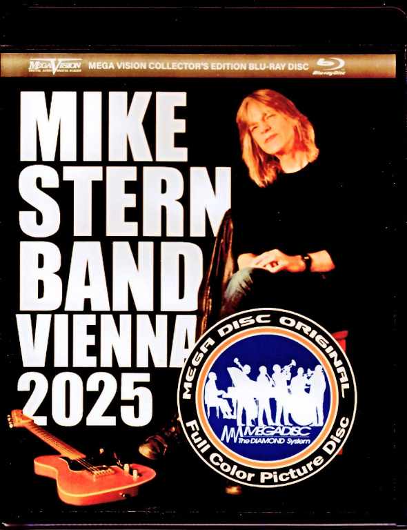 Mike Stern Band Mike Stern/Austria 2025 Multi-Cam Edition Blu-Ray Version